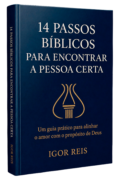 Capa do e-book 14 Passos Bíblicos Para Encontrar a Pessoa Certa